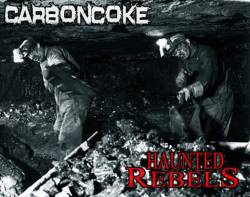 Carboncoke : Haunted Rebels